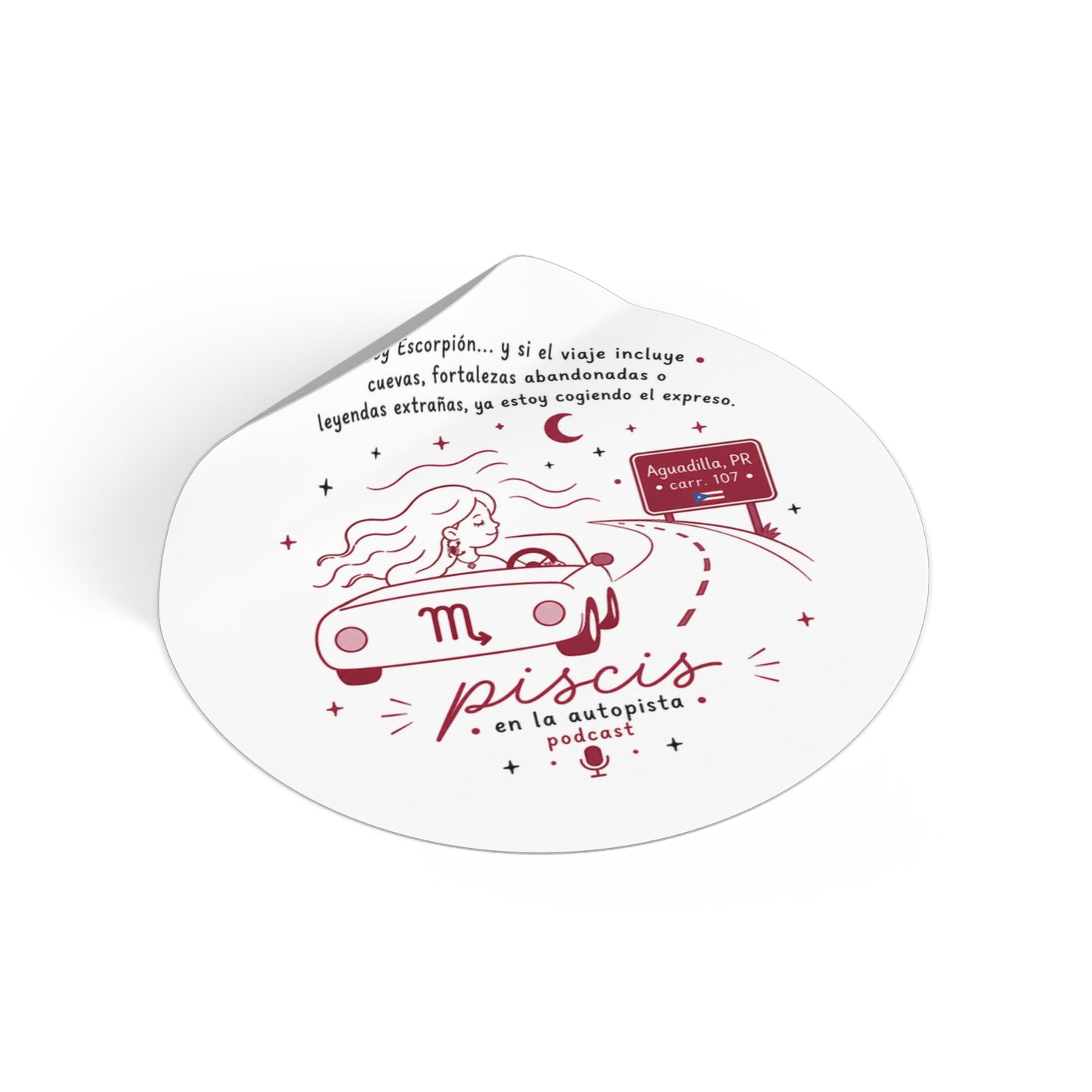 Round Zodiac Podcast Sticker — “Piscis en la autopista” (Pisces Roadtrip)